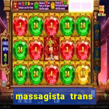 massagista trans sao paulo